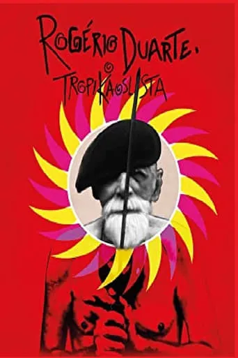Rogério Duarte, o Tropikaoslista movie poster - Rated 5/10