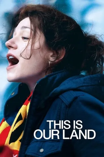 This Is Our Land movie poster - Rated 5.8/10