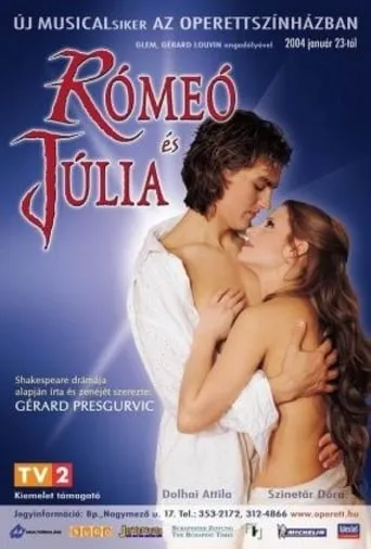 Rómeó és Júlia - musical movie poster - Rated 7/10