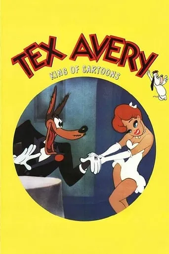 Tex Avery: King of Cartoons movie poster - Rated 7.8/10