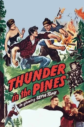 Thunder in the Pines movie poster - Rated 3.7/10