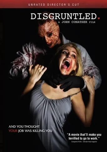 Disgruntled movie poster - Rated 10/10