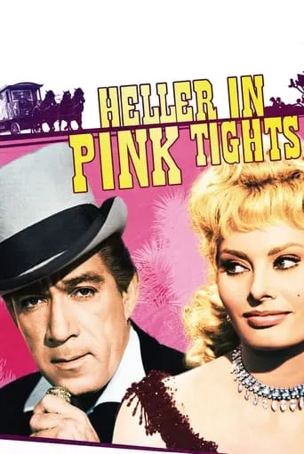 Heller in Pink Tights movie poster - Rated 5.7/10