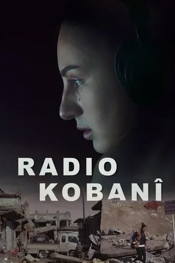 Radio Kobanî movie poster - Rated 6.2/10