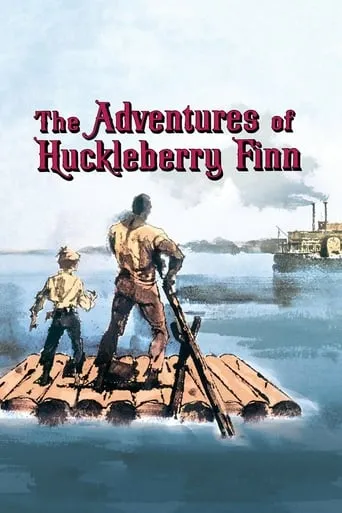 The Adventures of Huckleberry Finn movie poster - Rated 5.8/10