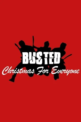 Busted: Christmas for Everyone movie poster - Rated 7/10