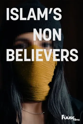 Islam's Non-Believers movie poster - Entertainment content