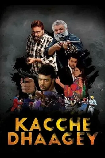 Kacche Dhaagey movie poster - Entertainment content
