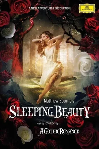 Matthew Bourne's Sleeping Beauty: A Gothic Romance movie poster - Rated 8/10