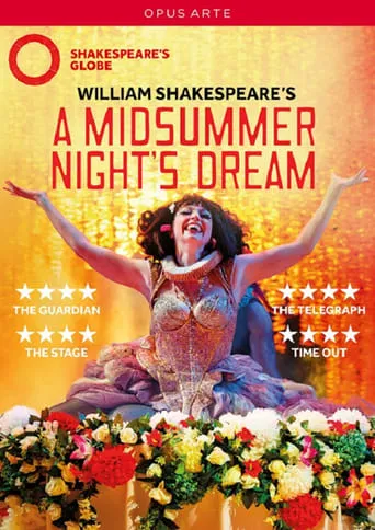 A Midsummer Night's Dream - Live at Shakespeare's Globe movie poster - Rated 10/10