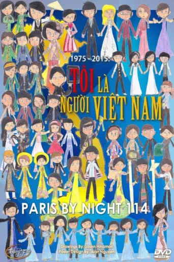 Paris By Night 114 - I am a Vietnamese movie poster - Entertainment content