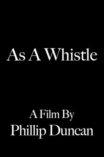 As a Whistle movie poster - Rated 2/10