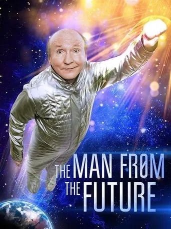 The Man from the Future movie poster - Rated 3.2/10