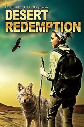 Desert Redemption movie poster - Rated 10/10