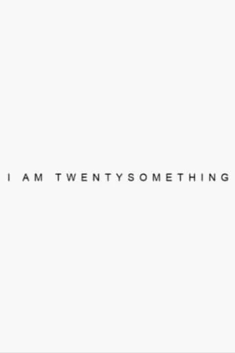 I’m Twenty Something movie poster - Rated 6.3/10