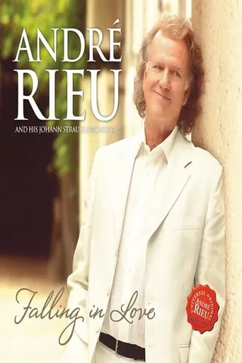 Andre Rieu : Falling In Love In Maastricht movie poster - Rated 10/10