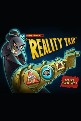 Danny Phantom: Reality Trip movie poster - Rated 8.3/10
