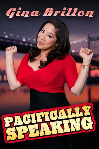 Gina Brillon: Pacifically Speaking movie poster - Rated 10/10