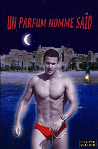 Un parfum nommé Saïd movie poster - Rated 2/10