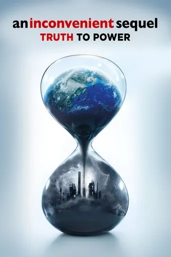 An Inconvenient Sequel: Truth to Power movie poster - Rated 6.6/10