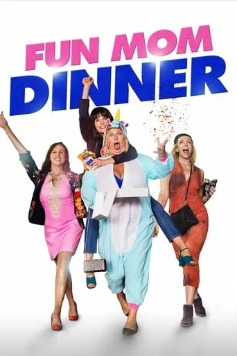 Fun Mom Dinner movie poster - Rated 5.8/10