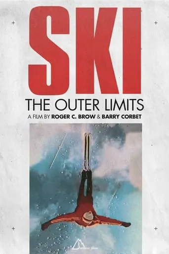 Ski The Outer Limits movie poster - Rated 10/10