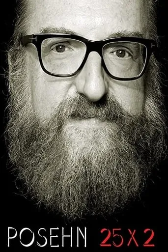 Posehn 25x2 movie poster - Rated 7.1/10