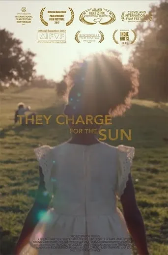 They Charge for the Sun movie poster - Entertainment content