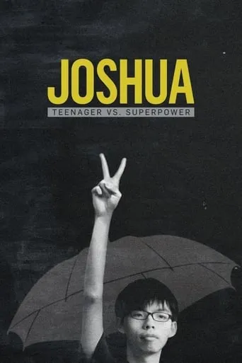 Joshua: Teenager vs. Superpower movie poster - Rated 7.3/10