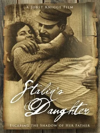 Stalin's Daughter movie poster - Rated 6.6/10