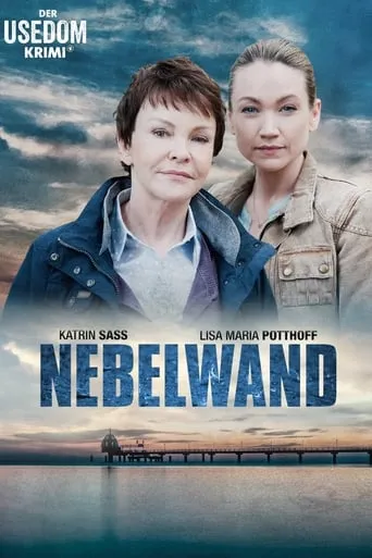 Nebelwand - Der Usedom Krimi movie poster - Rated 6.5/10