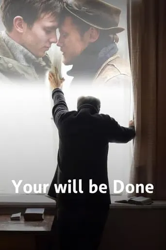 Your Will Be Done movie poster - Rated 3.7/10