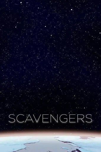 Scavengers movie poster - Rated 8.083/10
