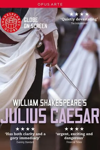 Julius Caesar - Live at Shakespeare's Globe movie poster - Entertainment content