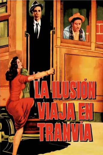 Illusion Travels by Streetcar movie poster - Rated 6.5/10