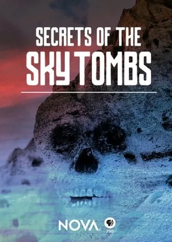 NOVA: Secrets of the Sky Tombs movie poster - Rated 7.5/10