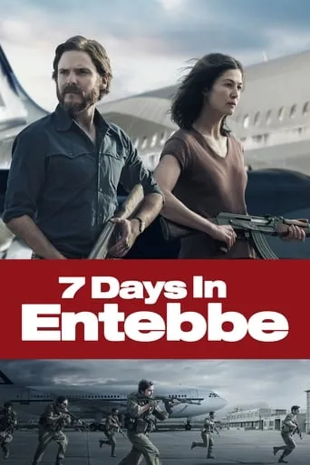 7 Days in Entebbe movie poster - Rated 5.8/10