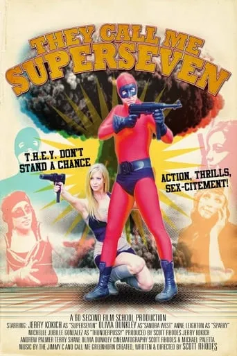 They Call Me Superseven movie poster - Rated 10/10