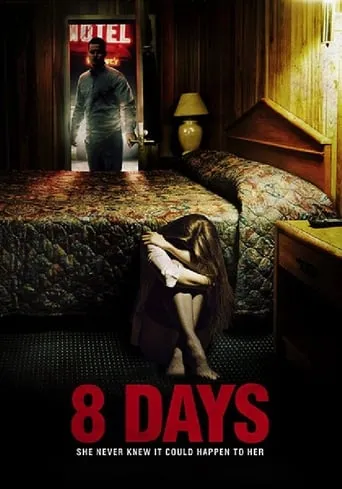 8 Days movie poster - Rated 6.8/10