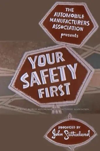 Your Safety First movie poster - Rated 5/10