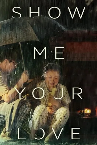 Show Me Your Love movie poster - Rated 10/10
