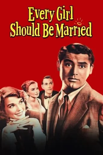 Every Girl Should Be Married movie poster - Rated 6.3/10