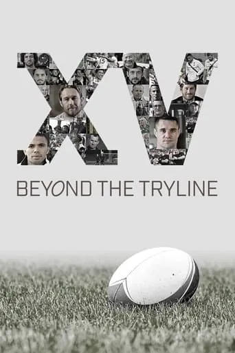 XV Beyond the Tryline movie poster - Rated 7.5/10