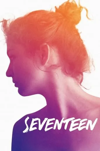 Seventeen movie poster - Rated 6.3/10