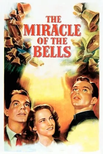 The Miracle of the Bells movie poster - Rated 5.9/10