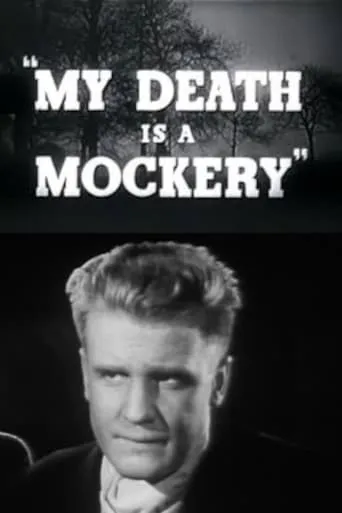 My Death Is a Mockery movie poster - Rated 5/10