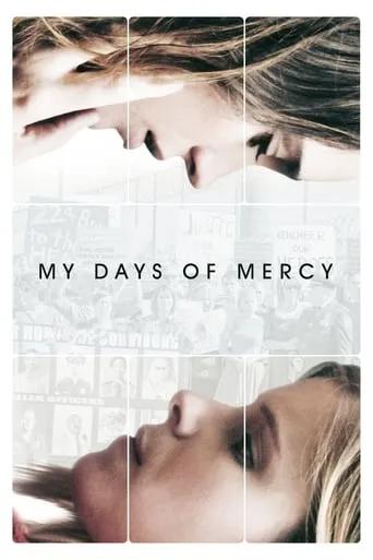My Days of Mercy movie poster - Rated 7.3/10
