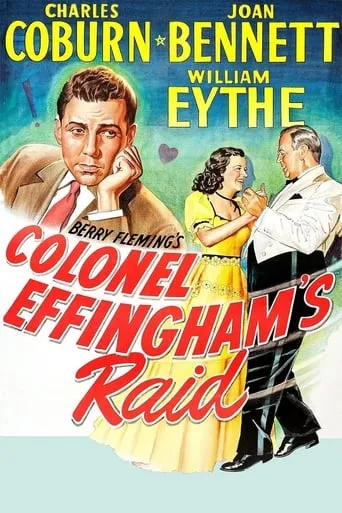 Colonel Effingham's Raid movie poster - Rated 5.7/10
