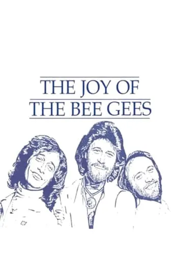 The Joy of the Bee Gees movie poster - Entertainment content