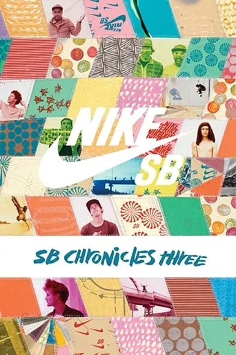 Nike SB - The SB Chronicles, Vol. 3 movie poster - Entertainment content